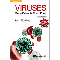 Viruses: More Friends Than Foes (Revised Edition): More Friends Than Foes: Revised Edition (English Edition)